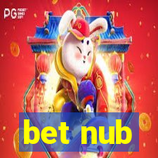 bet nub